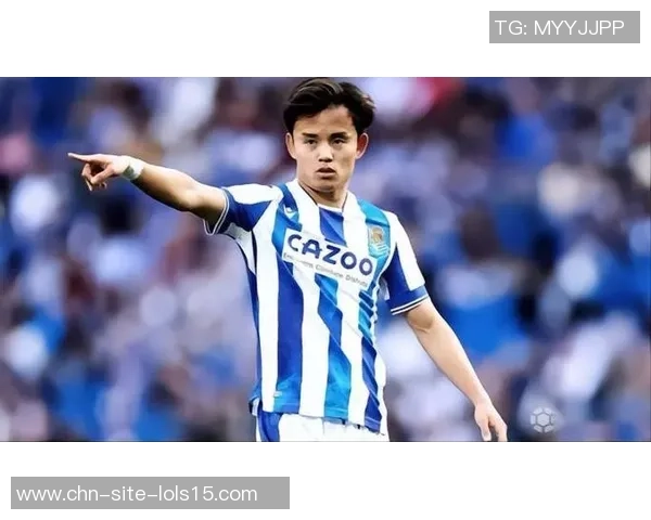 久保建英在西甲的崛起之路与未来发展潜力分析